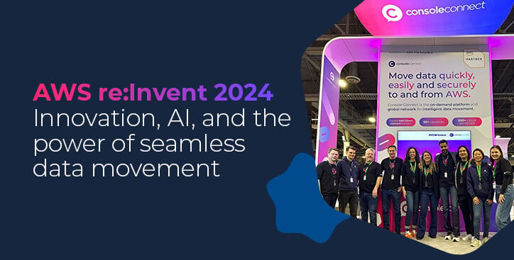 AWS re:Invent 2024: Innovation, AI, and the power of seamless data movement