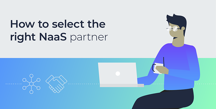 How to select the right NaaS partner